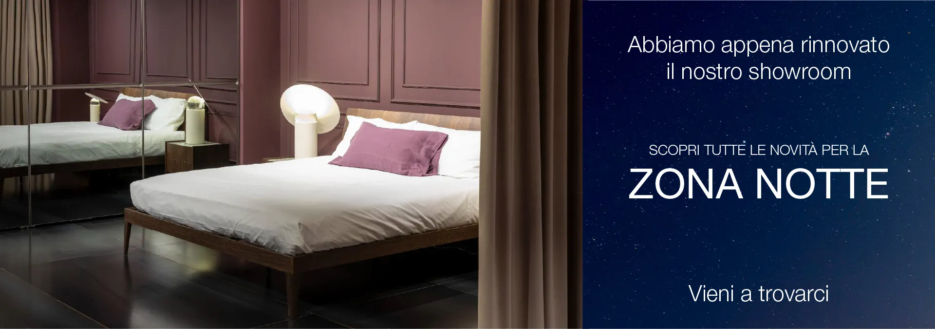 Tante Novità in zona notte
